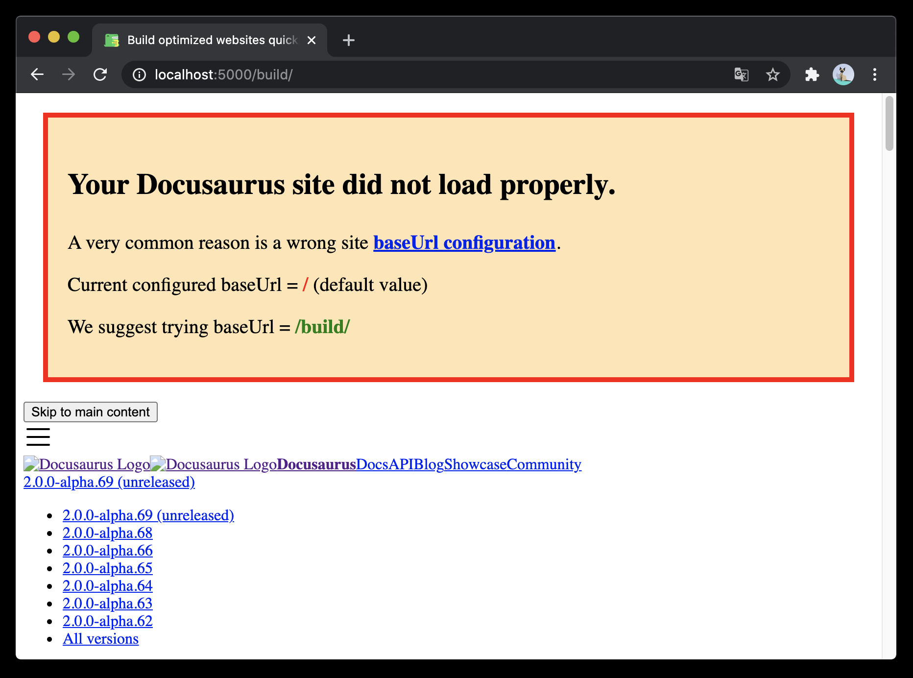 A sample base URL issue banner. 样式非常粗糙，因为样式表加载失败了。 The text says "Your Docusaurus site did not load properly... Current configured baseUrl = / (default value); We suggest trying baseUrl = /build/